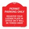 Signmission Register Your License Plate in Office or It Towed Away Heavy-Gauge Alum, 18" x 18", RW-1818-23229 A-DES-RW-1818-23229 - alternate 1